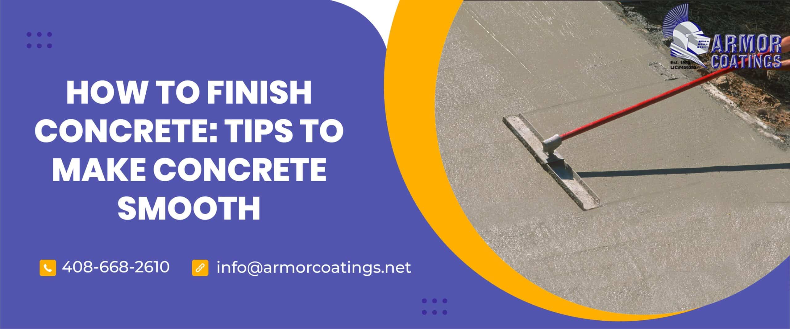 tips to finish concrete