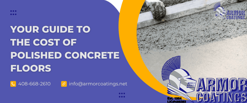 YOUR GUIDE TO THE COST OF POLISHED CONCRETE FLOORS