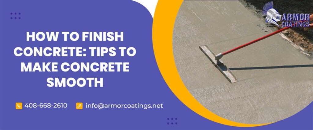 tips to finish concrete